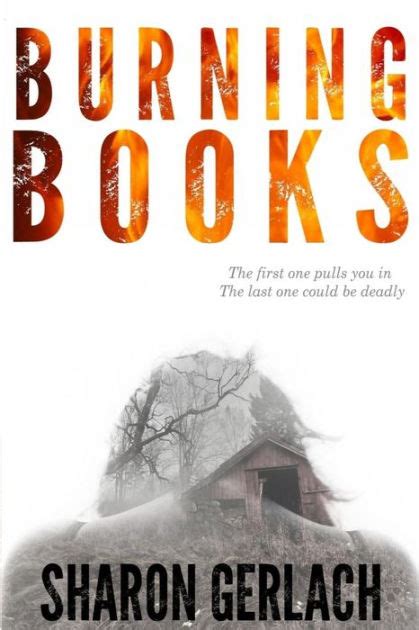 Burning Books By Sharon Gerlach Paperback Barnes And Noble®