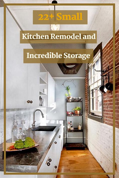 22 Small Kitchen Remodel And Incredible Storage Hacks On A Budget