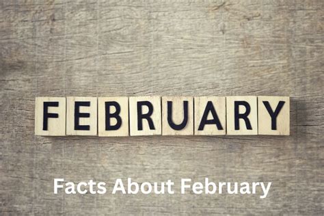 10 Facts About February Have Fun With History