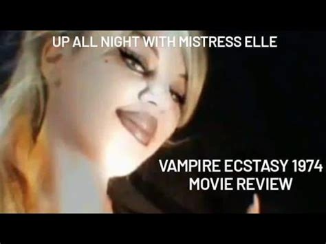 Vampire Ecstasy Movie Review Youtube