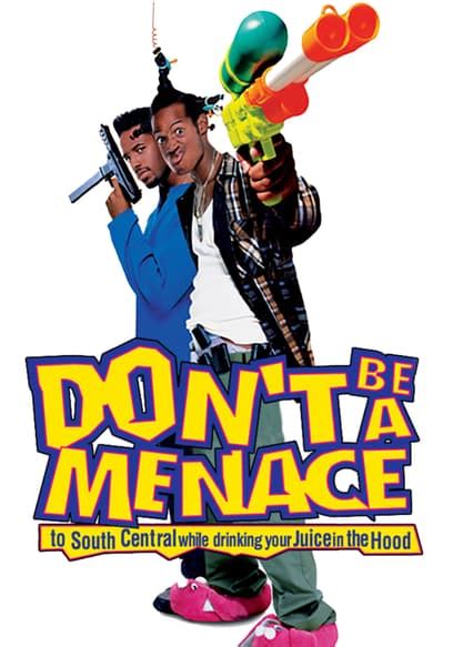 Watch Dont Be A Menace To South Central While Drinkin Free Movies Tubi