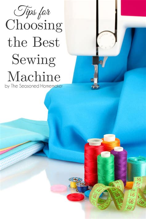 5 Tips for Buying Your First Sewing Machine | Sewing machines best, Sewing machine, Sewing basics