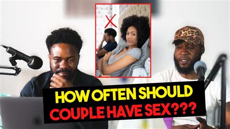 How Often Should Couples Living Together Have Sex Youtube
