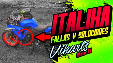 Fallas En Moto Italika Te Digo Como Lo Solucioné D Rt250 Youtube
