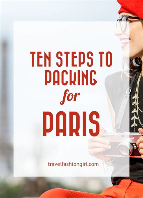 10 Step Packing Guide For Paris Paris Trip Planning Paris France
