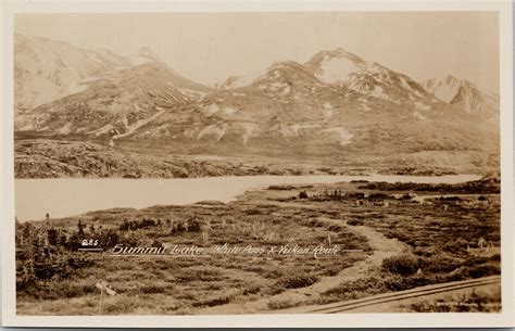 Summit Lake Yt White Pass And Yukon Route Tormented Valley Rppc
