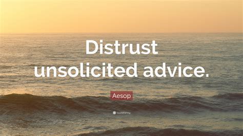 Aesop Quote Distrust Unsolicited Advice 9 Wallpapers