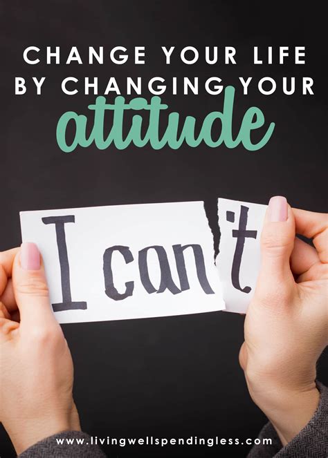 Change Your Attitude, Change Your Life | Living Well Spending Less®