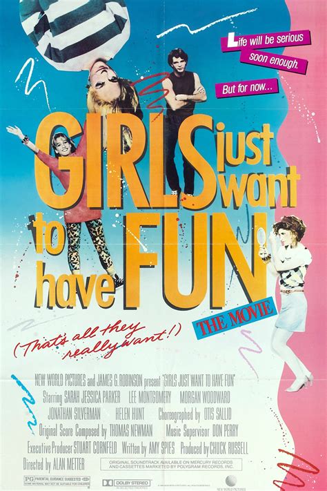 Girls Just Want To Have Fun Details And Credits Metacritic