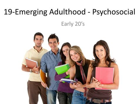 Ppt 19 Emerging Adulthood Psychosocial Powerpoint Presentation