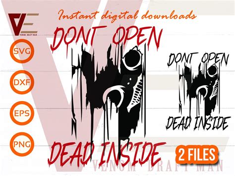 Dont Open Dead Inside Svg Walking Dead Graphic Design Etsy