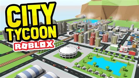 Rapid City Expansions In Roblox City Tycoon Youtube