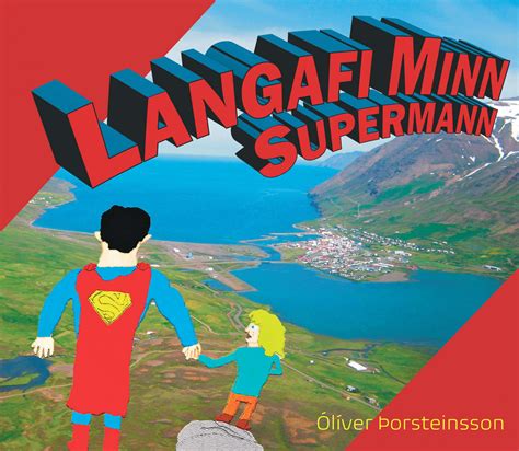 Check out our supermann selection for the very best in unique or custom, handmade pieces from our shops. Langafi minn Supermann - Forlagið bókabúð