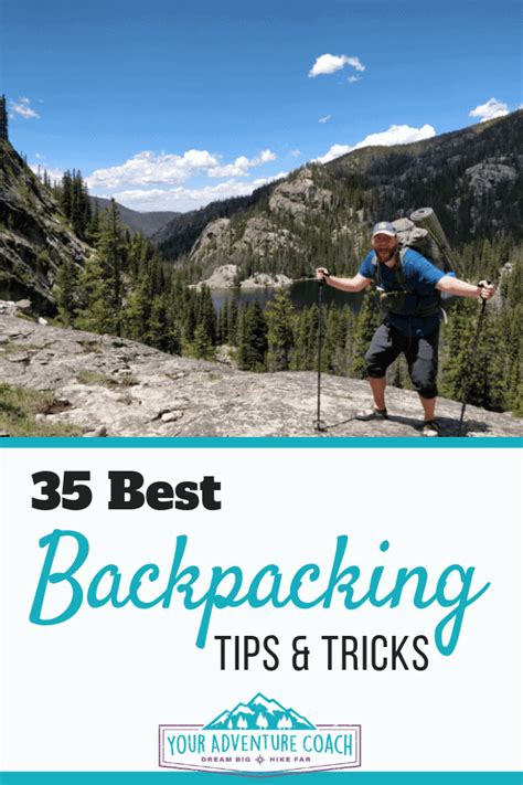 35 backpacking tips and tricks your adventure coach