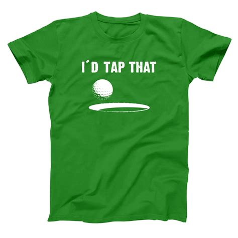 Id Tap That Golf Mens T Shirt Mens Tshirts Golf Humor Golf Quotes