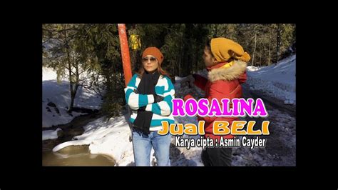 Check spelling or type a new query. Rosalina Musa - JUAL BELI (Official MV 2017) - YouTube