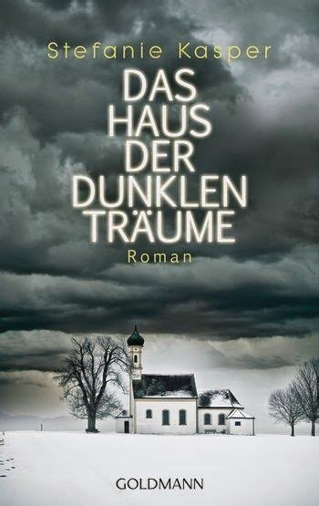 Haben sie noch kein konto? Das Haus der dunklen Träume von Stefanie Kasper (mit ...