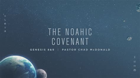 Genesis The Noahic Covenant Youtube