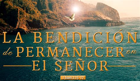 La Bendicion De Permanecer En El Señor United Faith Church