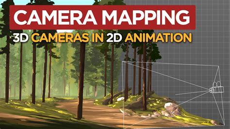 Camera Mapping 3d Cameras For 2d Animation Youtube