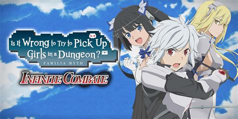 Is It Wrong To Try To Pick Up Girls In A Dungeon Infinite Combate