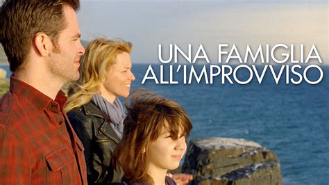 Una Famiglia Allimprovviso Film 2012