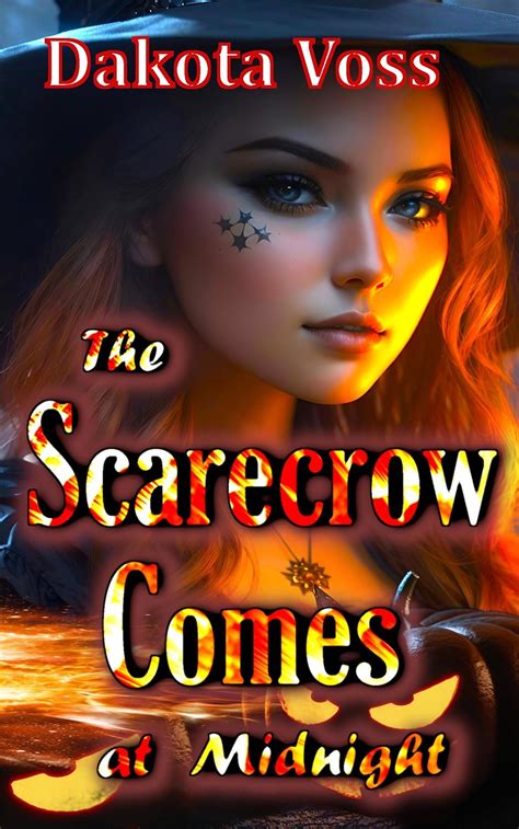 The Scarecrow Comes At Midnight Halloween Monster Erotica With A First