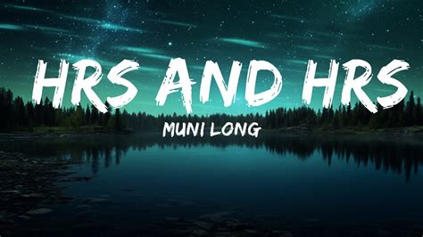 Muni Long Hrs And Hrs Lyrics 25min Youtube