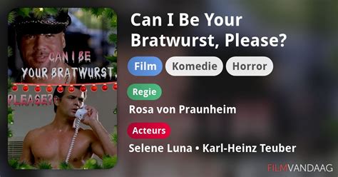 Can I Be Your Bratwurst Please Film 1999 Filmvandaagnl