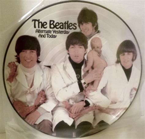 The Beatles Alternate Yesterday And Today Butcher Cover Picture Disc