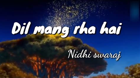 Dil mang raha hai | Female version | Ghost | Nidhi Swaraj ...