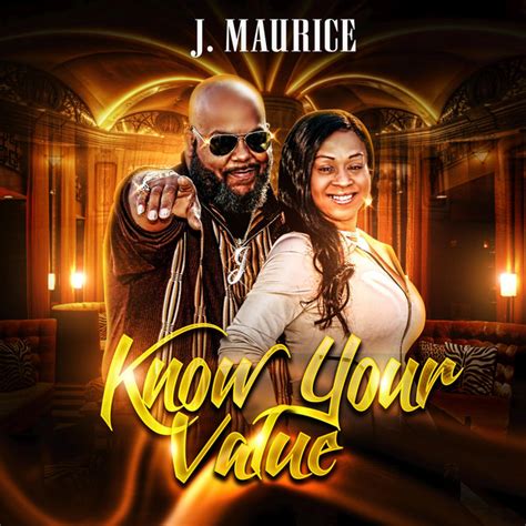 Know Your Value Single By J Maurice Spotify