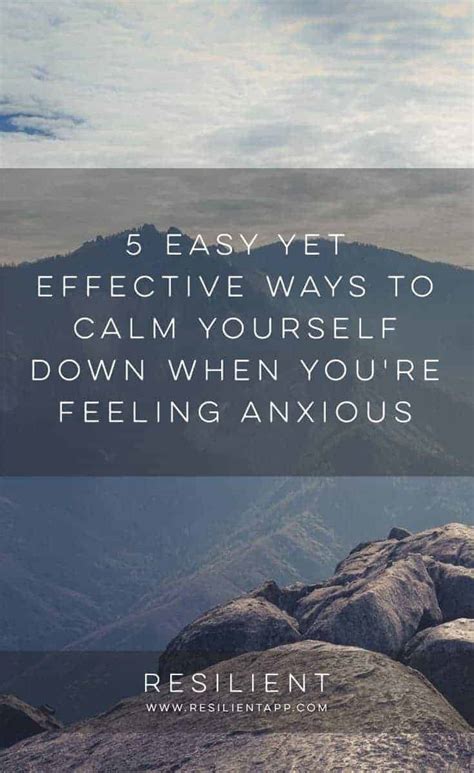 You allow yourself to feel all your emotions, and give yourself the freedom to dissect and reshape your. 5 Easy Yet Effective Ways to Calm Yourself Down When You ...