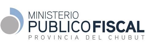 Ministerio Público Fiscal de la Provincia del Chubut Fiscalía Abierta