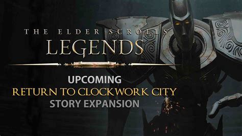 Tes Legends Return To Clockwork City Story Expansion Fextralife
