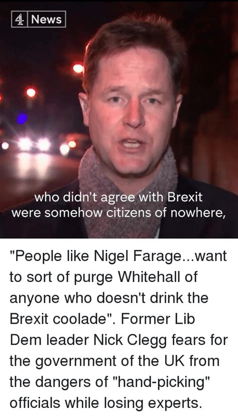 News Who Didn T Agree With Brexit Were Somehow Citizens Of Nowhere People Like Nigel