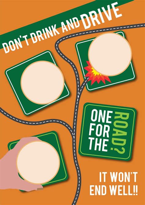 drinking and driving road safety poster drive safe quotes dont drink and drive