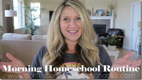 Our Morning Homeschool Routine Confessions Of A Homeschooler