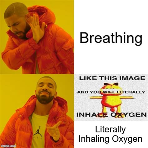 Inhale Oxygen Imgflip
