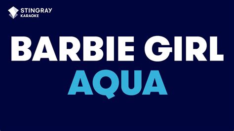 Aqua Barbie Girl Karaoke With Lyrics Youtube