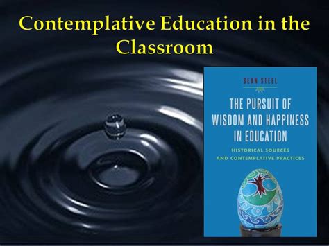 Contemplative Education In The Classroom Youtube