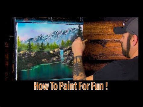 How To Paint For Fun Mountain Waterfall Oil Painting Paintings By