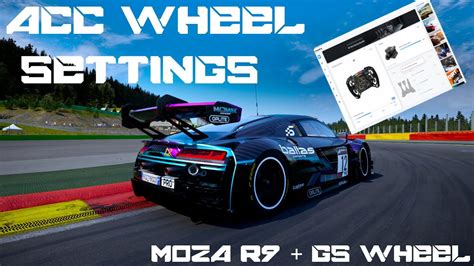 Moza R Explained Best Wheel Force Feedback Settings Assetto