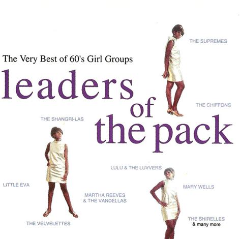 Leaders Of The Pack The Very Best Of 60s Girl Groups 1993 Cd Discogs