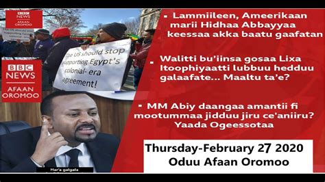 Bbc News Afaan Oromo Thursdayfebruary 26 2020oduu Afaan Oromoo