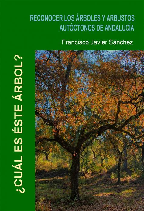 details 48 árboles y arbustos autóctonos de andalucía pdf abzlocal mx