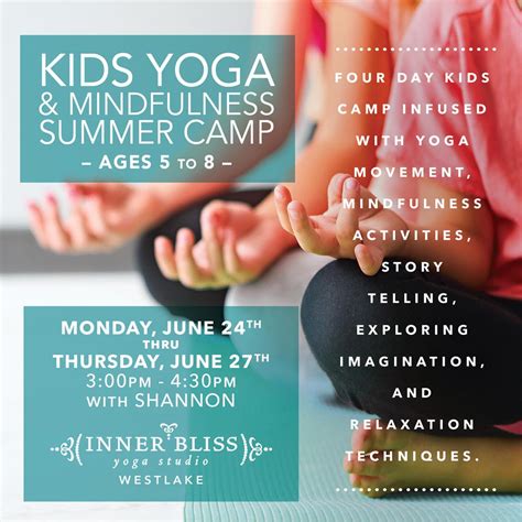 Kids Yoga Mindfulness Summer Camp — Inner Bliss Yoga Studio