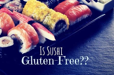 Check spelling or type a new query. Is sushi gluten free? | Gluten free sushi, Gluten free ...