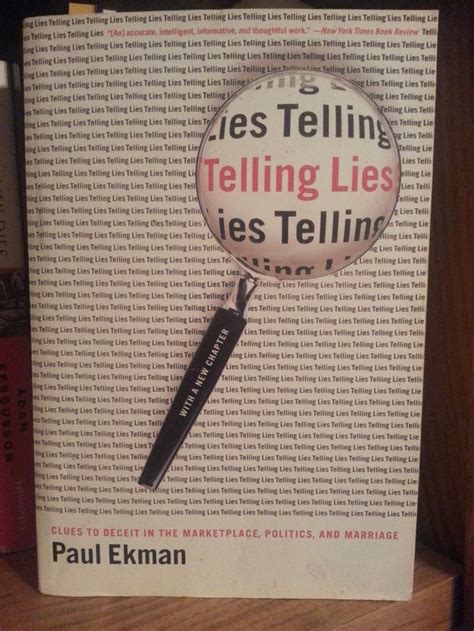 Telling Lies By Paul Ekman Telling Lies Lie Informative