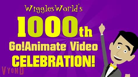Wigglesworlds 1000th Goanimate Video Celebration 2020 Youtube